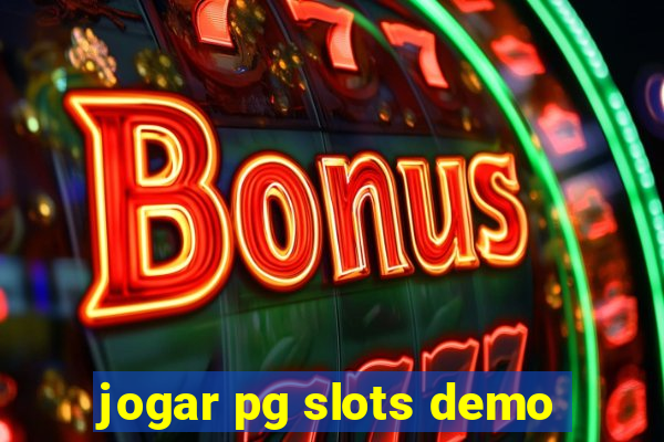 jogar pg slots demo